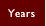 Years